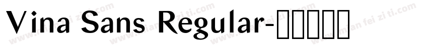 Vina Sans Regular字体转换